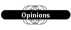 Opinions